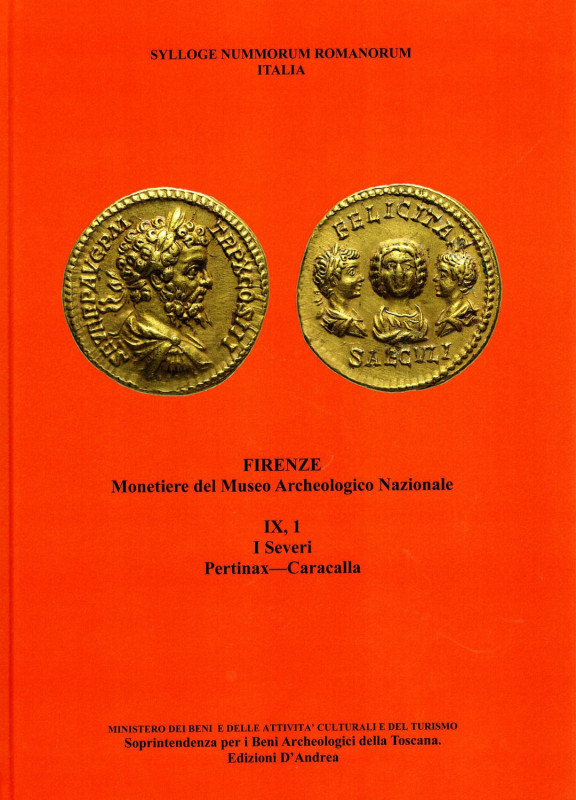 A.A.V.V. – Sylloge Nummorum Romanorum Italia. vol. IX. 1. Firenze Monetiere del ...