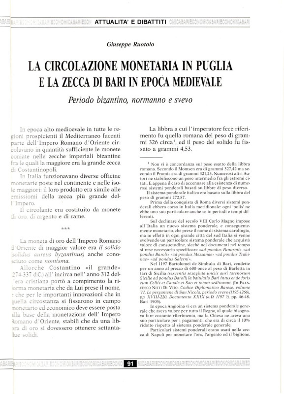 RUOTOLO Giuseppe. - La circolazione monetaria in Puglia e la zecca di Bari in ep...