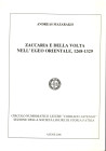 MAZARAKIS A. - Zaccaria e Della Volta nell'Egeo orientale, 1268-1329. Atene, 2006. pp 91, tavv. 9 + illustrazioni nel testo. brossura ed. ottimo stato...