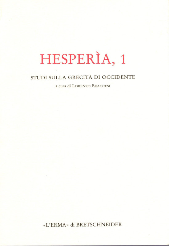 AA.-VV. - HESPERIA, 1 Studi sulla grecità di Occidente. Roma, 1990. pp 138, rile...