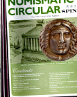 NUMISMATIC CIRCULAR. Lotto di 5 fascicoli - 2009 n. 1-2-3. - 2013 n.3. - 2014 n 4. ottimo stato. contiene ottimi contributi di numismatica antica,ingl...