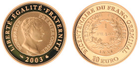 France - Fifth Republic (1959 -) - 10 Euro 2003 - 200th Ann. French Franc (KM1352, Fr.774) - Obv: Obverse design of first Franc coin / Rev: Reverse de...