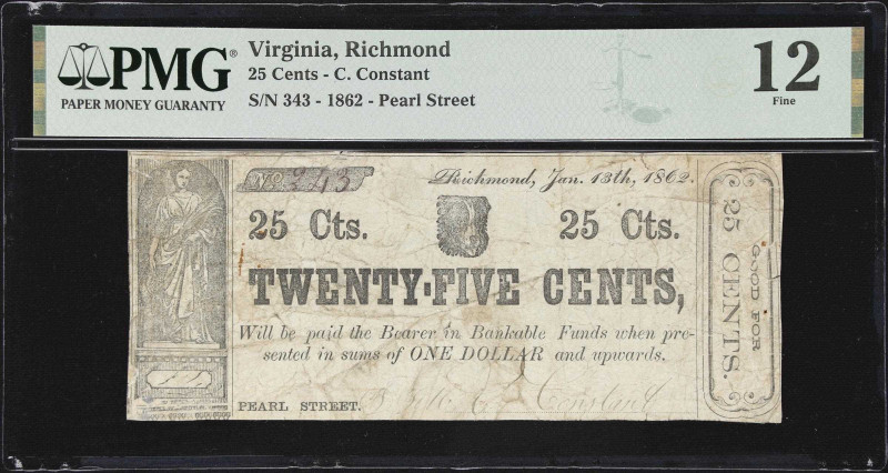 Richmond, Virginia. C. Constant. 1862 25 Cents. PMG Fine 12.
No. 343. An item n...