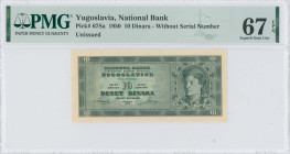 YUGOSLAVIA: 10 Dinara (1950) in green. Portrait of young soldier at right on face. Without S/N. Inside holder by PMG "Superb Gem Unc 67 EPQ". (Pick 67...