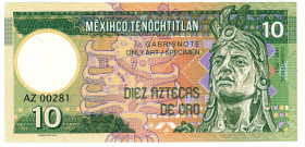 Mexico 10 Aztecas De Oro 2023 Fantasy Banknote
# AZ 00281; BUNC