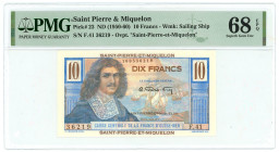 Saint Pierre & Miquelon 10 Francs 1950 -1960 (ND) PMG 68 EPQ Superb Gem UNC
P# 23, N# 233789; # F.41 36219
