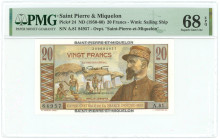 Saint Pierre & Miquelon 20 Francs 1950 -1960 (ND) PMG 68 EPQ Superb Gem UNC
P# 24, N# 202454; # A.81 84957
