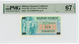 United States Military Payment Certificate 10 Cents Series 692 PMG 67 EPQ Superb Gem Uncirculated
P# S932-1, # E00606755E