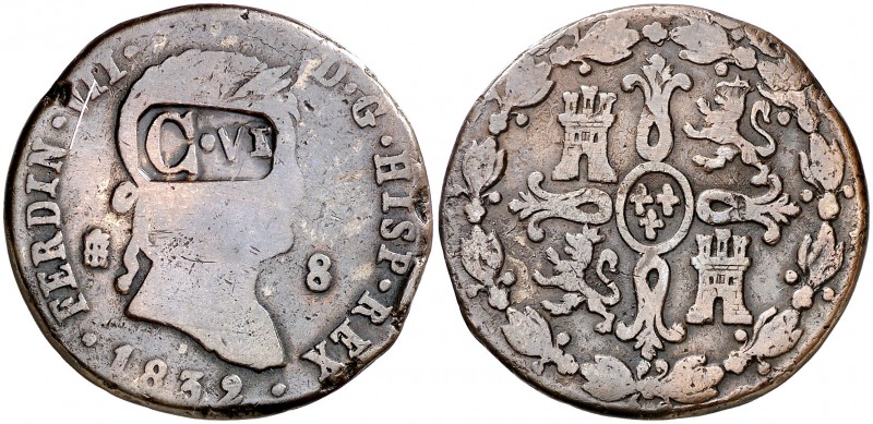 1832. Fernando VII. Segovia. 8 maravedís. 10,77 g. Resello carlista C.VI. Golpe ...