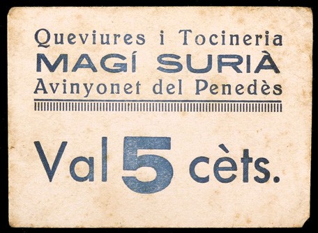 Avinyonet del Penedès. Queviures i Tocineria Magí Surià. 5 céntimos. (AL. falta)...