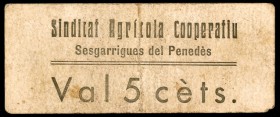 Sesgarrigues del Penedès. Sindicat Agrícola Cooperatiu. 5 céntimos. (T. 2735). Cartón. Extraordinariamente raro. MBC-.