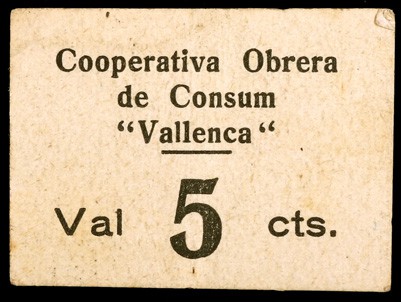 Valls. Cooperativa Obrera de Consum "Vallenca". 5 céntimos. (AL. falta, cita sól...