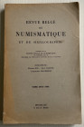 AA.VV. Revue Belge de Numismatique et de Sigillographie. Tome CVIII. Bruxelles 1962. Brossura ed. pp. 344, tavv. XIII in b/n. Buono stato.