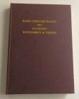 AA.VV. A Catalogue of Rare English Books on Banking Economics & Trade. London, 1982. Tela ed. pp. 192, ill. in b/n. Ottimo stato