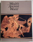 AA.VV. Wealth of the Ancient World: The Nelson Bunker Unit & William Herbert Hunt Collections. Kimbell Art Museum 1983. Brossura ed. pp. 329, ill. in ...