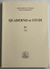 AA.VV. Associazione Culturale Italia Numismatica. Quaderno di Studi IV. 2009. Brossura ed. pp. 188, ill. in b/n. Nuovo.