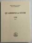 AA.VV. Associazione Culturale Italia Numismatica. Quaderno di Studi VIII. 2013. Brossura ed. pp. 188, ill. in b/n. Nuovo.
