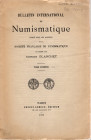 AA.-VV. - Bulletin International de Numismatique. Tome premier N 1. Paris, 1902. pp, 36, illustrazioni nel testo. brossura editoriale, intonso, buono ...