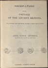 Akerman Y.J. Observations on the Coinage of the Ancient Britons. Read before The Numismatic Society. London March MDCCCXXXVII (Reprint). Brossura ed. ...