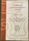 Alfaro C.Burnett A. A Survey of Numismatic Research 1996-2001. Madrid 2003. Brossura ed. pp. 1000. Nuovo.