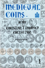 ERSLEV K. - Medieval coins in the Christian J. Thomsen collection. Byzantine, dark ages, crusaders, islamic, england, serbia, italy, spain, portugal, ...