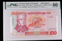 Scotland Bank of Scotland 100 Pounds dated 17 July 1995, SPECIMEN AA000000 Pick 123as Gem Uncirculated PMG 66 EPQ desirable thus