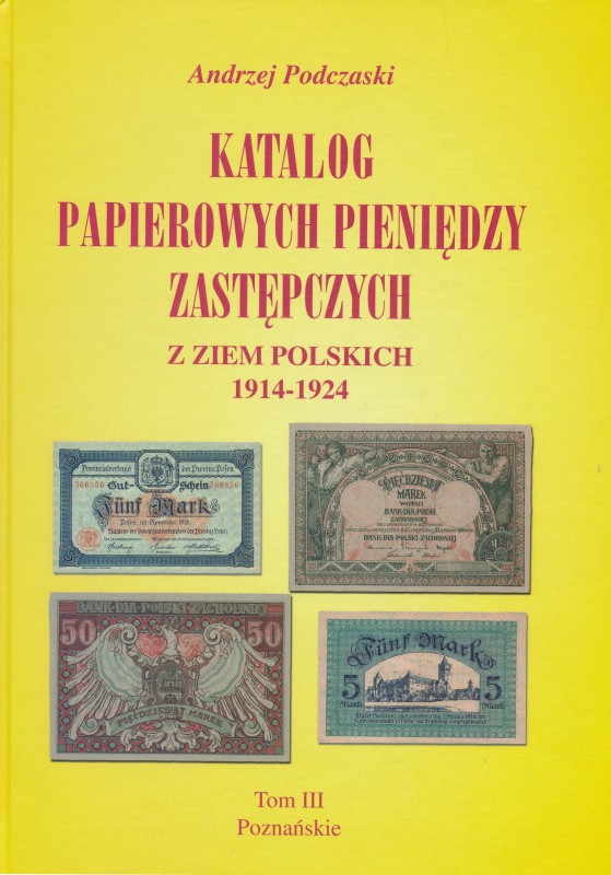 Podczaski Andrzej - Emergency money catalogue Volume III
Podczaski Andrzej - Po...
