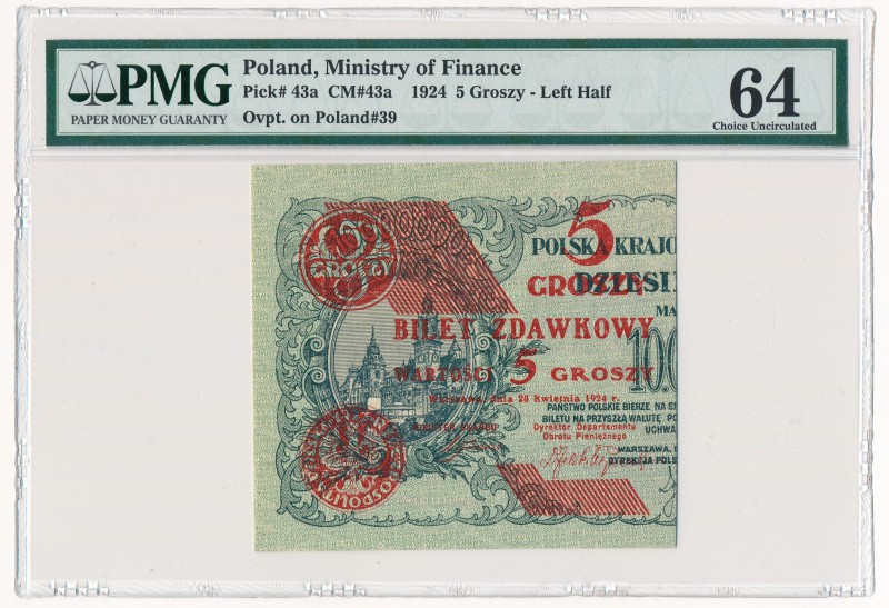5 groszy 1924 -lewa połówka- PMG 64

Nieobiegowy egzemplarz. 
PMG dopatrzyło ...