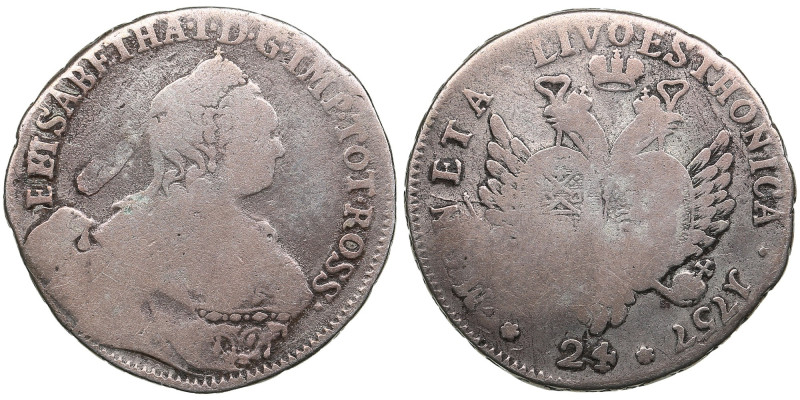 Livonia & Estonia (Russia) 24 Kopecks 1757 - Elizabeth (1741-1762)
6.03g. F/F. B...