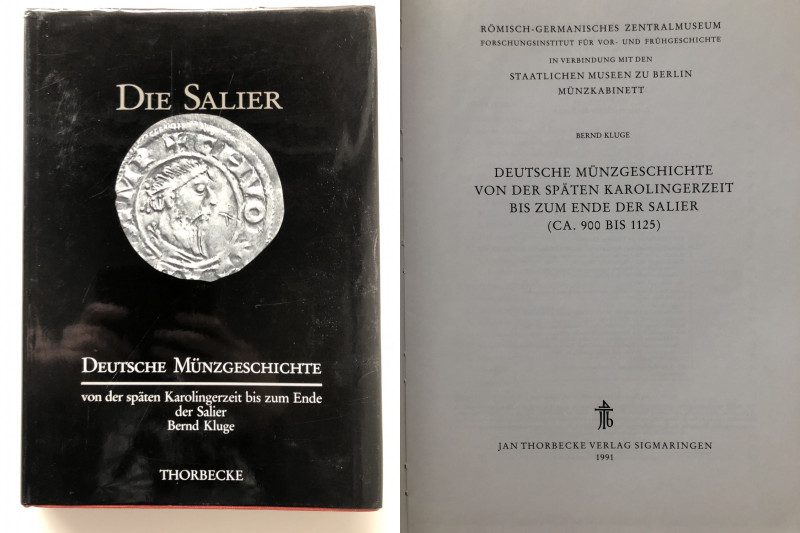 Deutsche Münzgeschichte von der Späten Karolingerzeit bis zum ende der Salier (C...