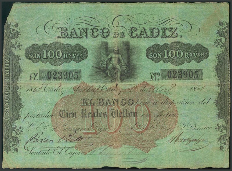 BANCO DE CADIZ. Emisión II. 100 Reales. 1 de Abril de 1862 (fechado a mano). Cua...