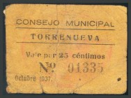 CONSEJO MUNICIPAL DE TORRENUEVA (CIUDAD REAL). 25 Céntimos. 1937. Marca del Ayuntamiento al dorso y reparación de época. (Montaner: 1463, González: 51...