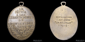 Argentina. 1913. Premio A los Libertadores de Montevideo 1814. Soc. La Medalla