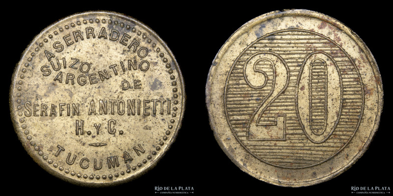 Argentina. Ficha. Valor 20. Aserradero Suizo Argentino. De Serafin Antonietti H....