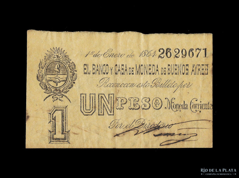 Argentina. Buenos Aires, Banco y Casa de Moneda. 1 Peso Moneda Corriente 1864. F...