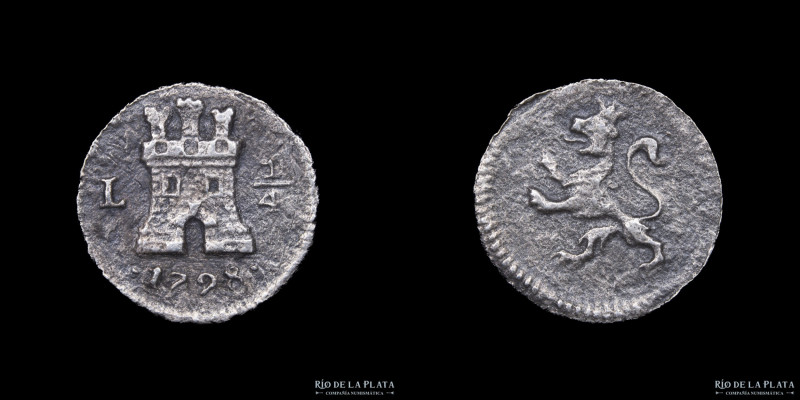 Lima. Carlos IV (1788-1808) 1/4 Real 1798 L. Plata 896; 13mm; 0.61g. KM102.2 (VF...