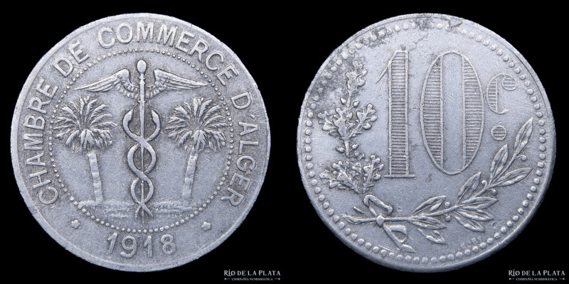 Argelia. Alger (Chamber of Commerce) 10 Centimes 1918. Aluminio; 30.0mm; 2.08g. ...