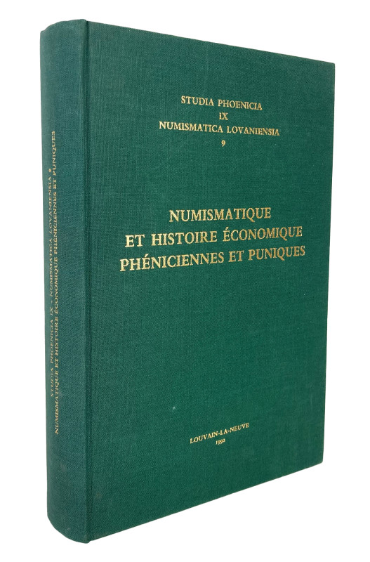 Hackens, Tony, and Ghislane Moucharte [editors]. NUMISMATIQUE ET HISTOIRE ÉCONOM...