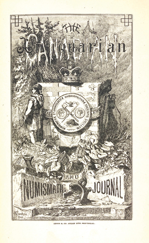 Numismatic and Antiquarian Society of Montreal. THE CANADIAN ANTIQUARIAN AND NUM...