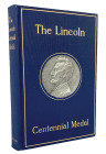 The Lincoln Centennial Medal, in Bronze