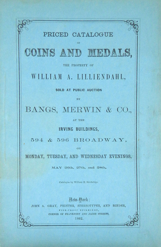 Strobridge, William H. AUCTION CATALOGUES. New York, 1862–1878. Twenty-two diffe...