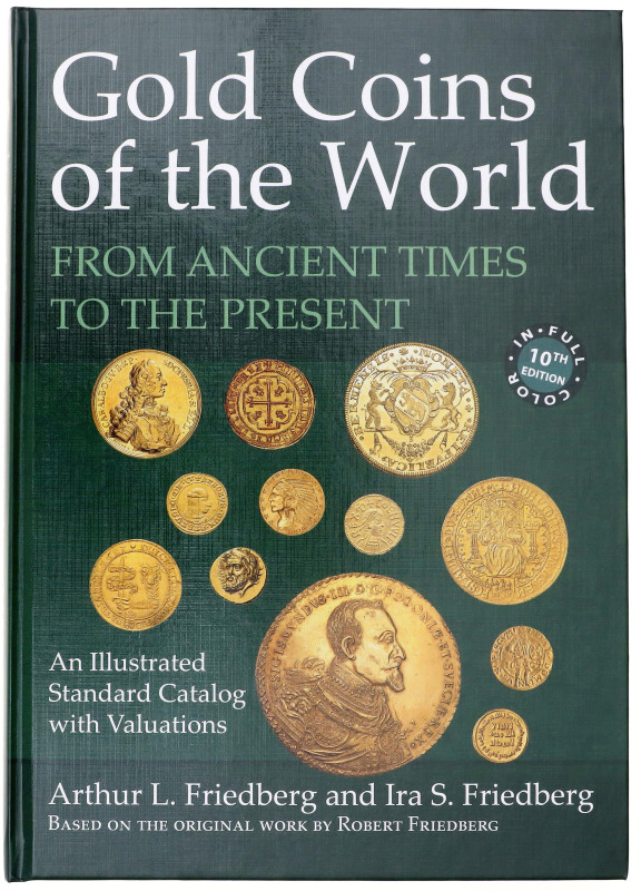 World "Gold Coins of the World - From Ancient Times to the Present" 2024 10th Ed...