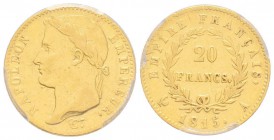 Cent-Jours, 20 mars-22 juin 1815
20 Francs, Paris, 1815 A, AU 6.45 g.
Ref : G.1025a, Fr. 522 
Conservation : PCGS AU50