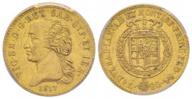 Vittorio Emanuele I 1802-1821
20 lire, Torino, 1817 AU 6.45 g.
Ref : MIR 1028a (R2), Pag. 4, Fr. 1129 
Conservation : PCGS AU55