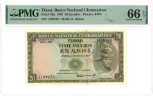 Timor. 20 Escudos. Banknote. Type 1967. - PMG 66EPQ (AV / Pick / Plomp. Pick# 26a) - UNC.