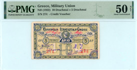 Greece
Military Union, Credit Voucher
10 Drachmai (=5 Drachmai), 1906 (ND 1922)
S/N 274
Pick Unlisted; Pitidis 274

Graded About Uncirculated 50 NET, ...