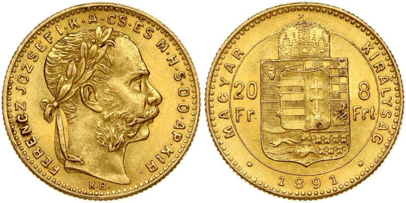 Hungary. Franz Joseph I (1848-1916). 20 Francs / 8 Forint 1891 KB. Gold 6.44 g. ...