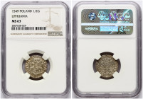 Lithuania Polgrosz 1549 Vilnius NGC MS 63