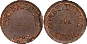 1863 ERINNERUNG AN 1863 / CONSTITUTION FOR EVER. Fuld-243/247 a. Rarity-3. Copper. Plain Edge. MS-63 BN (NGC).