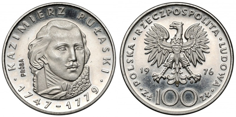 Próba NIKIEL 100 złotych 1976 Pułaski - na wprost Wypalcowana powierzchnia. 
Re...